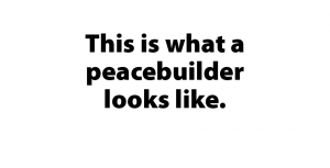 Peacebuilder